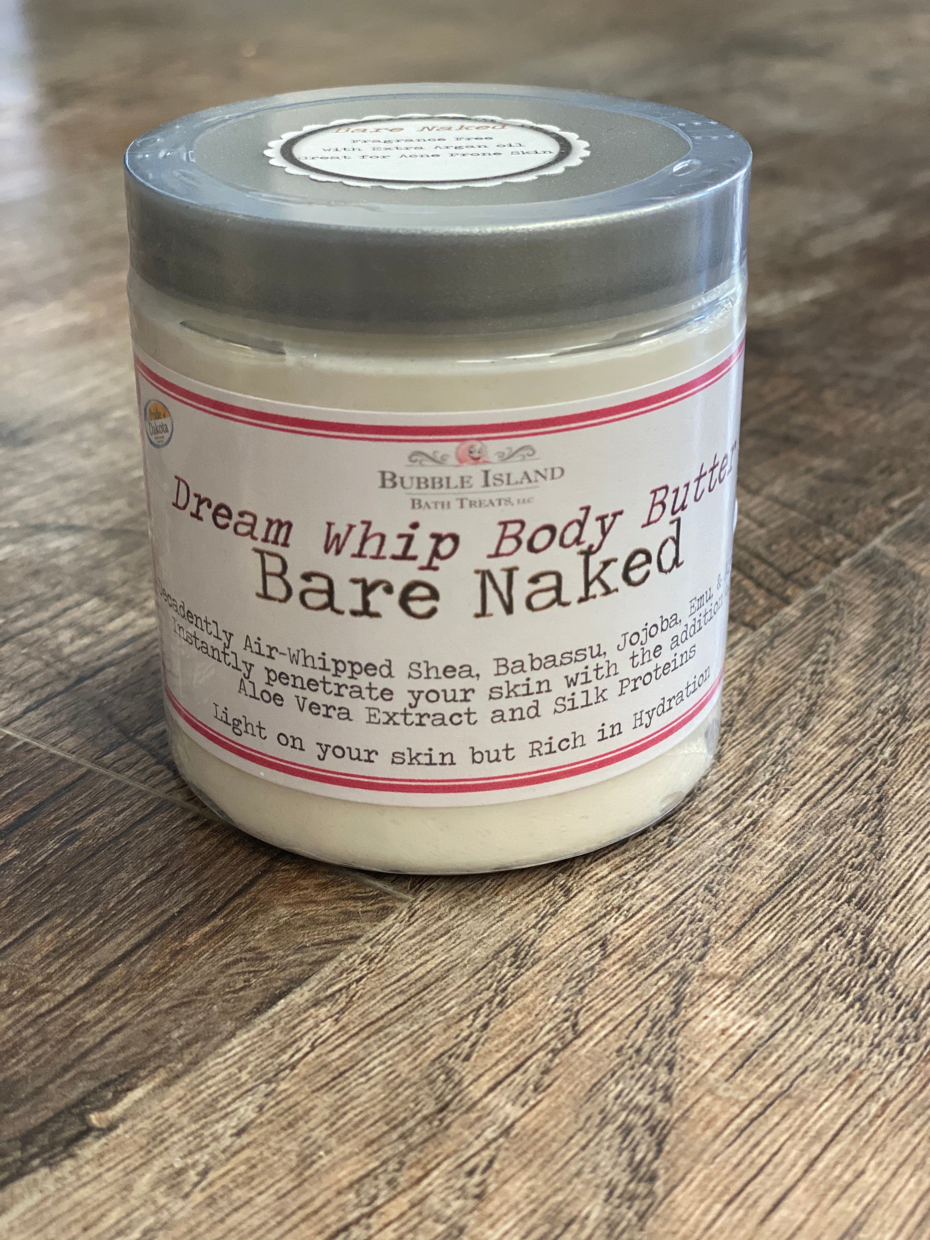 Bare Naked Dream Whip Body Butter (Fragrance Free) – Bubble Island Bath  Treats, LLC